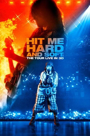 Billie Eilish - Hit Me Hard and Soft: The Tour (Live in 3D) (2026) Hindi (MULTI AUDIO) – –