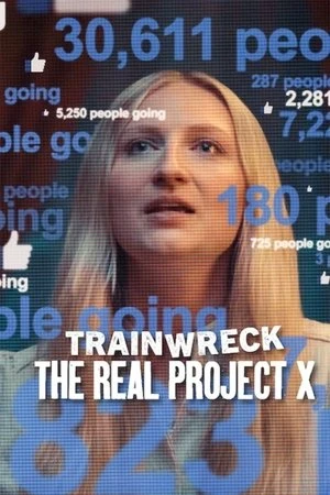 Trainwreck: The Real Project X (2025) Hindi (MULTI AUDIO) – –